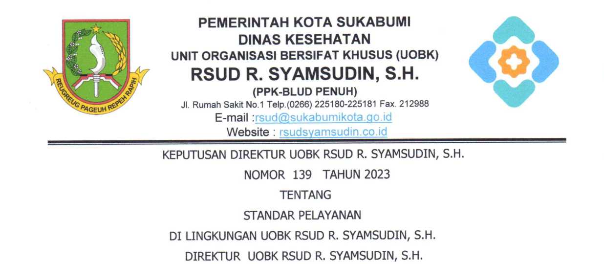 Standar Pelayanan di Lingkungan UOBK RSUD R. Syamsudin, S.H.